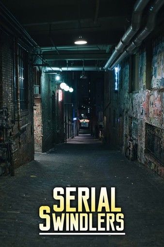 Serial Swindlers - Season 1