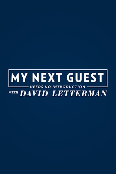 My Next Guest Needs No Introduction with David Letterman - Season 5