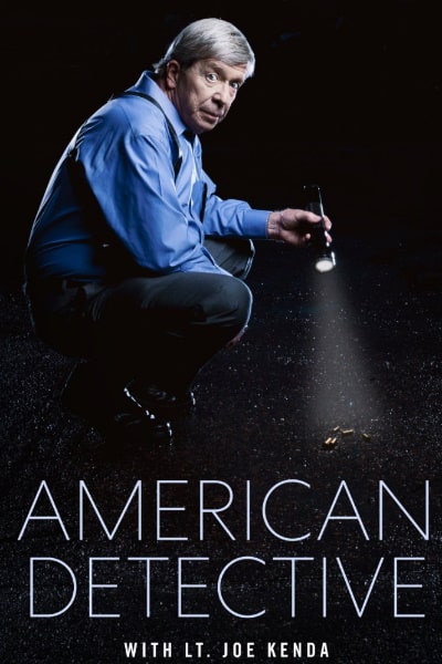 American Detective with Lt Joe Kenda - Season 1