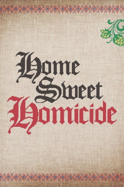 Home Sweet Homicide - Season 1