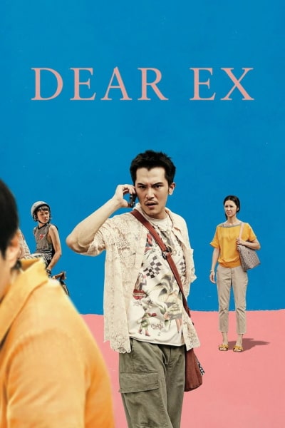 Dear Ex (Shei xian ai shang ta de) [Sub: Eng]