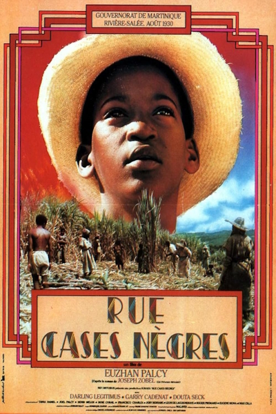 Sugar Cane Alley (Rue Cases Negres)
