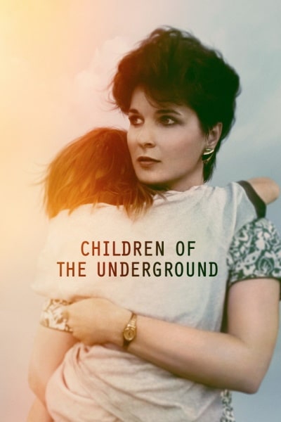 Children of the Underground - Season 1
