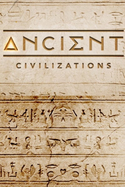 Ancient Civilizations - Season 1