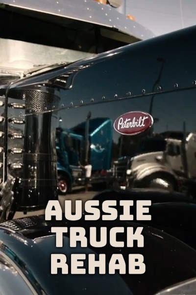 Aussie Truck Rehab - Season 1
