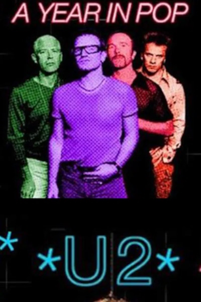 U2 A Year in Pop