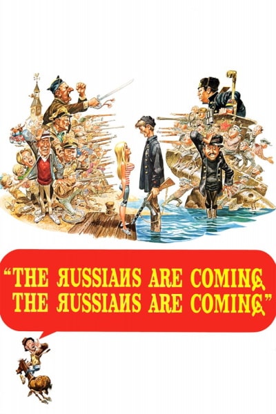 The Russians Are Coming the Russians Are Coming