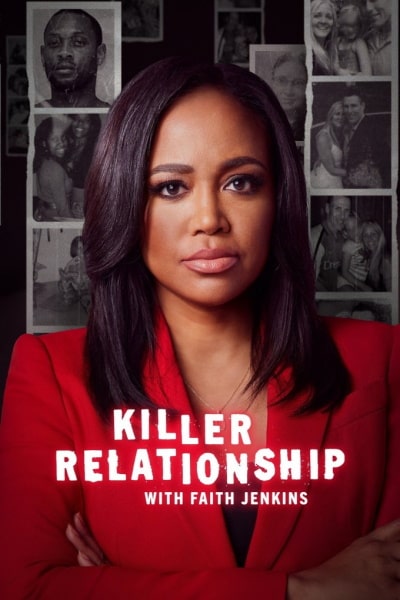 Killer Relationship with Faith Jenkins - Season 1