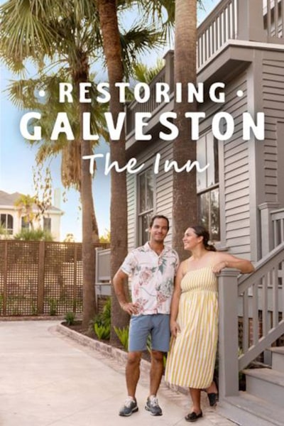 Restoring Galveston: The Inn - Season 1