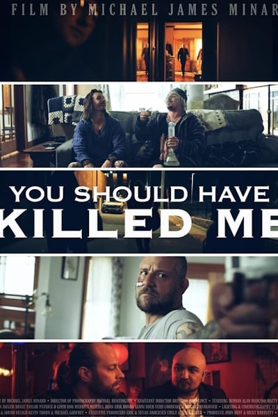 You Should Have Killed Me