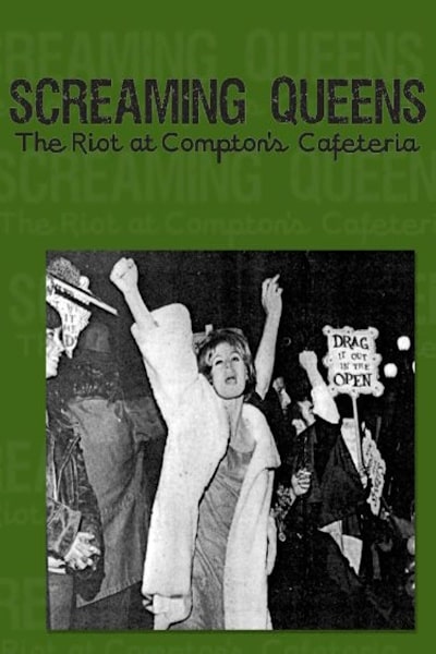 Screaming Queens: The Riot at Comptons Cafeteria