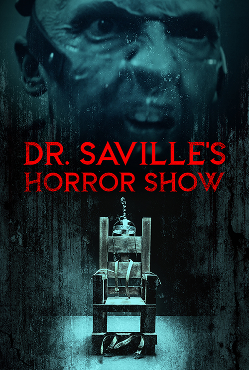 Dr. Saville`s Horror Show
