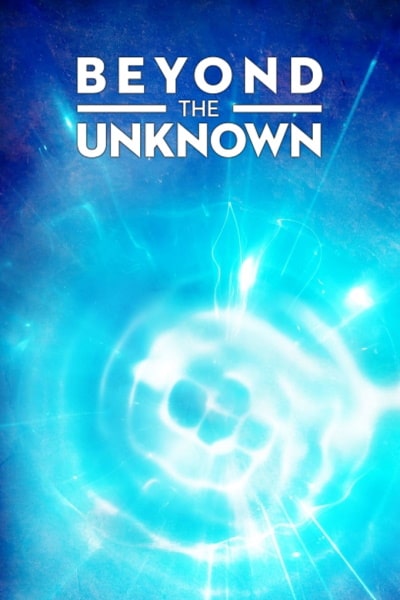 Beyond the Unknown - Season 1