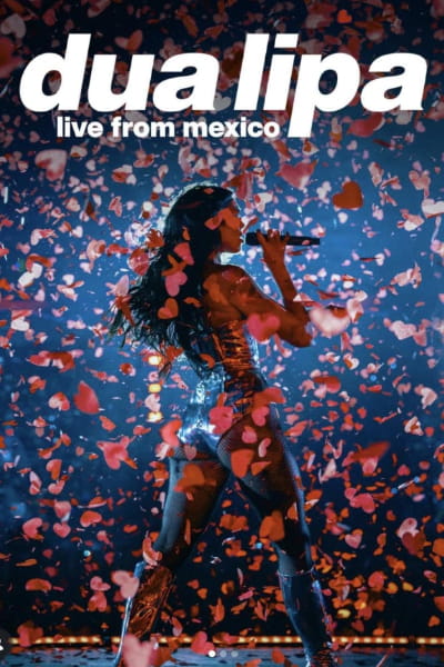 Dua Lipa Live from Mexico