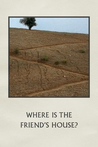 Where Is the Friends House? (Khane-ye doust kodjast?)