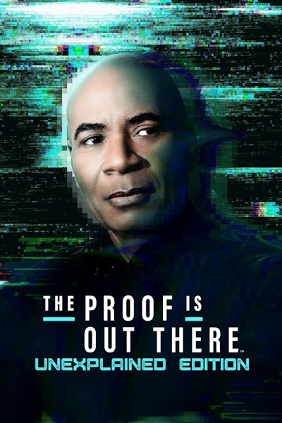 The Proof Is Out There UnXplained Edition - Season 1