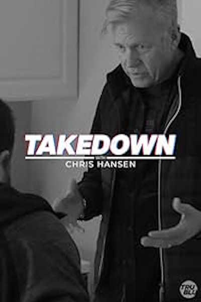 Takedown with Chris Hansen - Season 5