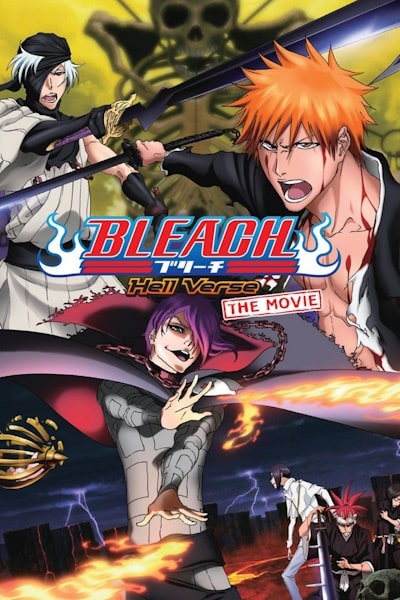 Bleach the Movie: Hell Verse (Gekijoban Burichi: Jigokuhen)