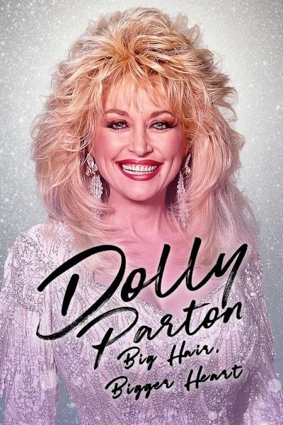 Dolly Parton Bigger Hair Bigger Heart