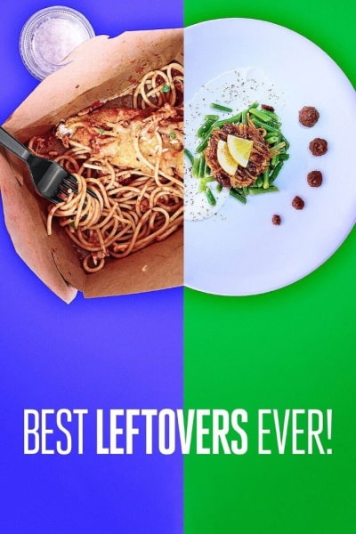 Best Leftovers Ever! - Season 1
