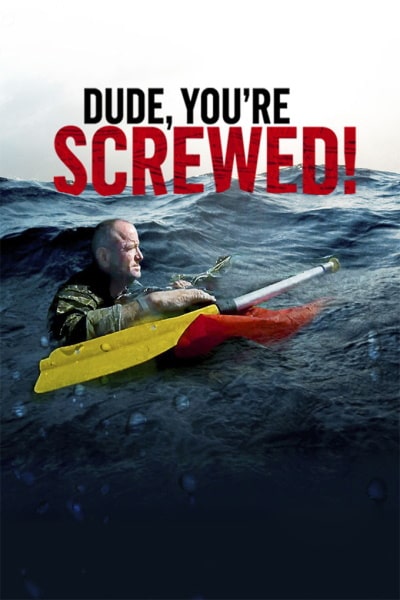 Dude, Youre Screwed - Season 1